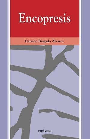 ENCOPRESIS | 9788436811261 | BRAGADO, C.