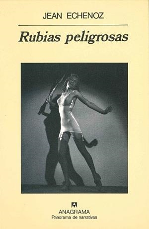 RUBIAS PELIGROSAS | 9788433908599 | ECHENOZ, JEAN