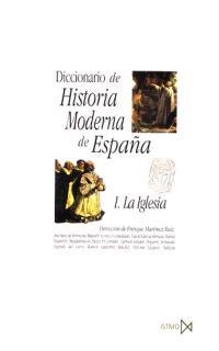 DICCIONARIO DE HISTORIA MODERNA DE ESPAÑA | 9788470903137 | MARTINEZ RUIZ, E. I ALTRES