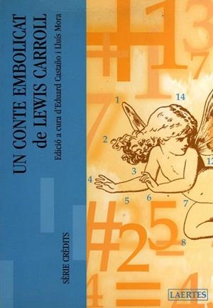 UN CONTE EMBOLICAT DE LEWIS CARROLL | 9788475843537 | CASTA¥O, EDUARD/ MORA, LLUIS