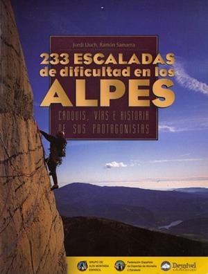 233 ESCALADAS DE DIFICULTAD EN LOS ALPES | 9788489969025 | LLUCH, JORDI / SAMARRA, RAMON