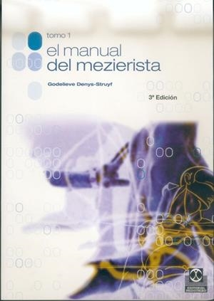 MANUAL DE MEZIERISTA 1 | 9788480193511 | DENYS-STRUYF, G.