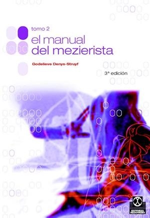 MANUAL DE MEZIERISTA 2 | 9788480193528 | DENYS-STRUYF, G.