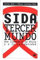 SIDA Y TERCER MUNDO. UNA LLAMADA A LA ETICA Y A | 9788428814843 | GAFO, JAVIER/ BRAS, ALBINO LOUREN€O