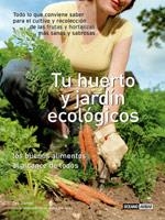 TU HUERTO Y JARDIN ECOLOGICOS | 9788475564708 | GOMEZ CORDERO, TEODORO