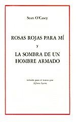 ROSAS ROJAS PARA MI Y LA SOMBRA DE UN HOMBRE | 9788489753105 | O'CASEY, SEAN