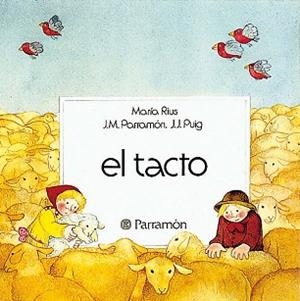 TACTO (5 SENTIDOS) | 9788434203303 | PARRAMÓN VILASALÓ, JOSÉ M./RIUS, MARIA