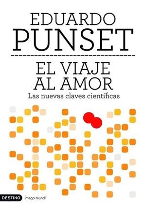 VIAJE AL AMOR, EL | 9788423339617 | PUNSET, EDUARDO