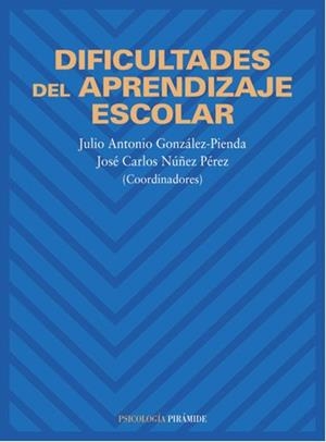 DIFICULTADES DEL APRENDIZAJE ESCOLAR | 9788436812893 | GONZALEZ-PIENDA, J.A./ NU¥EZ PEREZ, J.C.