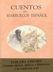 CUENTOS DEL MARRUECOS ESPAÑOL | 9788489142213 | EL HASSANE ARABI