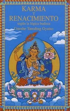 KARMA Y RENACIMIENTO | 9788495094001 | TAMDING GYATSO, GUESHE