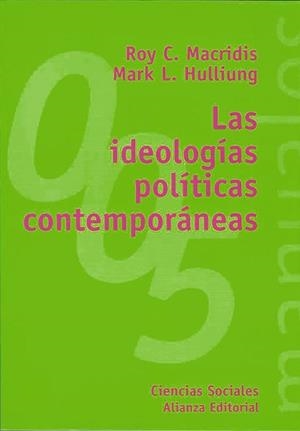 IDEOLOGIAS POLITICAS CONTEMPORANEAS, LAS | 9788420681795 | MACRIDIS, ROY C. / HULLIUNG, MARK L.