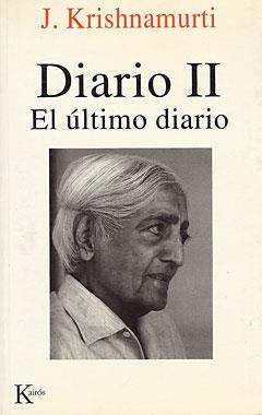 DIARIO II - J. KRISHNAMURTI | 9788472454422 | KRISHNAMURTI, JIDDU