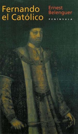 FERNANDO EL CATOLICO. UN MONARCA DECISIVO EN LA | 9788483071830 | BELENGER, ERNEST