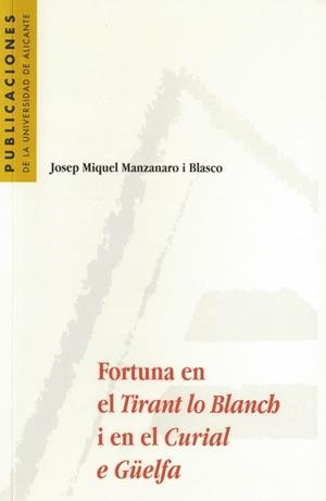 FORTUNA EN EL TIRANT LO BLANCH | 9788479084288 | MANZANARO I BLASCO, JOSEP MIQUEL