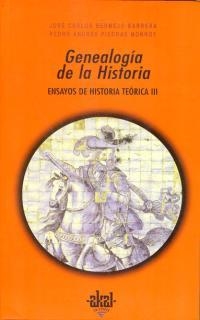 GENEALOGIA DE LA HISTORIA | 9788446010401 | BERMEJO BARRERA, J.C./ PIEDRAS MONROY,P.
