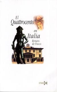 QUATTROCENTO EN ITALIA, EL | 9788470903656 | FUSCO, RENATO DE