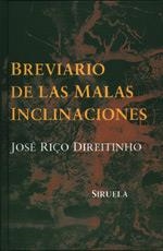BREVIARIO DE LAS MALAS INCLINACIONES | 9788478444403 | RI€O DIREITINHO, JOSE