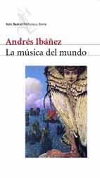 MUSICA DEL MUNDO O EL EFECTO MONTOLIU, LA | 9788432211539 | IBAÑEZ, ANDRES (1961- )