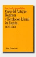 CRISIS DEL ANTIGUO REGIMEN Y REVOLUCION LIBERAL | 9788434428560 | CASTELLS, I. ; MOLINER, A.
