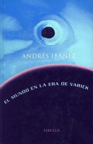 MUNDO EN LA ERA DE VARICK | 9788478444700 | IBA¥EZ, ANDRES