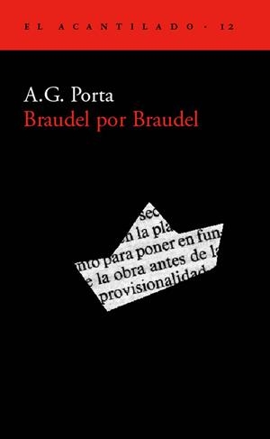 BRAUDEL POR BRAUDEL | 9788495359018 | PORTA, A.G.
