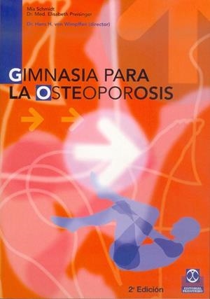 GIMNASIA PARA LA OSTEOPOROSIS | 9788480194440 | SCHMIDT, MIA/PREISINGER, ELISABETH
