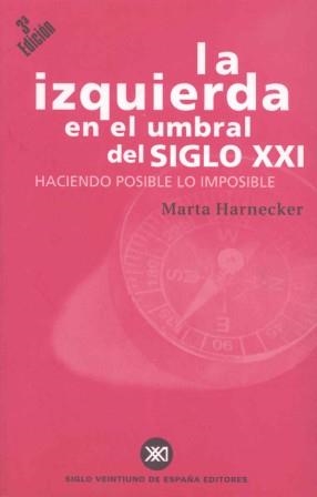 IZQUIERDA EN EL UMBRAL DEL SIGLO XXI | 9788432310225 | HARNECKER, MARTA