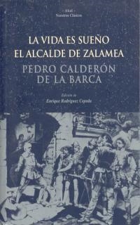 VIDA ES SUEÑO, LA. EL ALCALDE DE ZALAMEA | 9788446012467 | DE LA BARCA, CALDERON