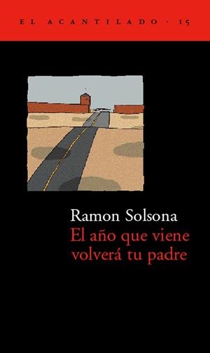 AÑO QUE VIENE VOLVERA TU PADRE, EL | 9788495359070 | SOLSONA, RAMON