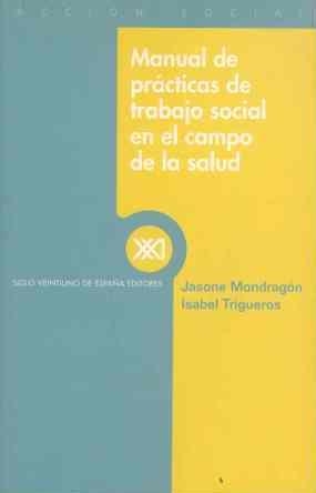 MANUAL PRACTICAS T.S. SALUD | 9788432310041 | MONDRAGON, JASONE