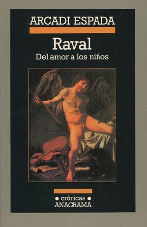 RAVAL, EL. DEL AMOR A LOS NIÑOS | 9788433925435 | ESPADA, ARCADI