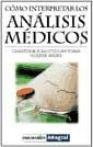 COMO INTERPRETAR LOS ANALISIS MEDICOS | 9788479014285 | SCHOTTDORF-TIMM, CHRISTINE/ MAIER, VOLKE
