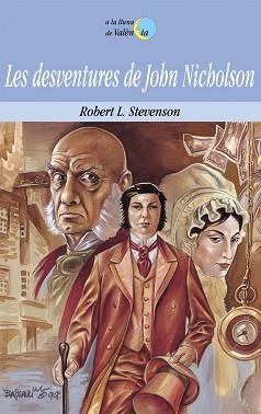DESVENTURES DE JOHN NICHOLSON, LES | 9788476604533 | STEVENSON, ROBERT LOUIS