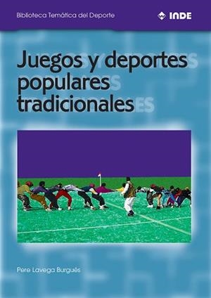 JUEGOS Y DEPORTES POPULARES TRAD.(BTD) | 9788495114044 | LAVEGA,P.