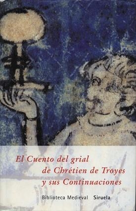 CUENTO DEL GRIAL DE CHRETIEN DE TROYES | 9788478445097 | CHRÉTIEN DE TROYES,/Y OTROS