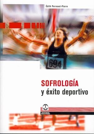 SOFROLOGIA Y EXITOS DEPORTIVO | 9788480194846 | PERREAUT-PIERRE, EDTIH