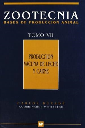 PRODUCCION VACUNA DE LECHE Y CARNE | 9788471145970 | BUXADÉ CARBÓ, CARLOS