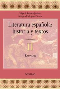 LITERATURA ESPAÑOLA: HISTORIA Y TEXTOS | 9788480634090 | PEDRAZA JIMENEZ, F / RODRIGUEZ CACERES,M