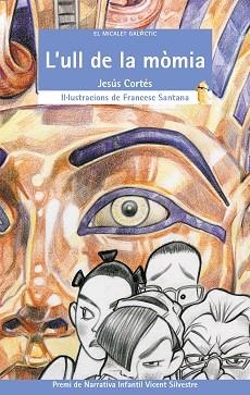 ULL DE LA MOMIA, L' | 9788476605011 | CORTES, JESUS