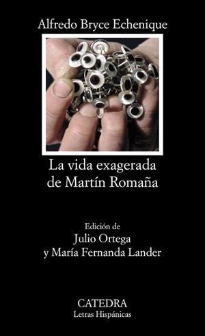 VIDA EXAGERADA DE MARTIN ROMAÑA, LA | 9788437617923 | BRYCE ECHENIQUE, ALFREDO