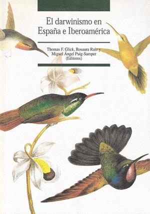 DARWINISMO EN ESPAÑA E IBEROAMERICA, EL | 9788489796096 | GLICK, T./ RUIZ, R./ PUIG-SAMPER, M.A.