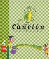 4 EP.EL DRAGON CANELON | 9788434855427 | EQUIPO DE EDUCACIÓN PRIMARIA DE EDICIONES SM