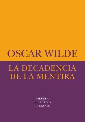 DECADENCIA DE LA MENTIRA, LA | 9788478445189 | WILDE, OSCAR