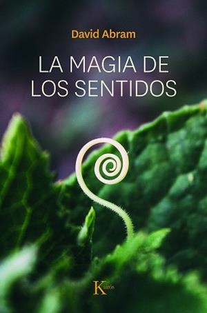 MAGIA DE LOS SENTIDOS | 9788472454712 | ABRAM, DAVID