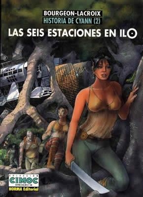 HISTORIA DE CYANN (2). LAS SEIS ESTACIONES EN ILO | 9788479044701 | LACROIX/BOURGEON