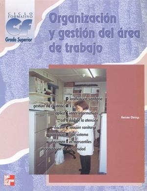 ORGANIZACION Y GESTION DEL AREA DE TRABAJO | 9788448126087 | ORTEGA, ARTURO