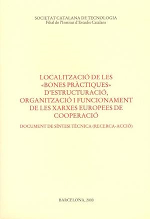 LOCALITZACIO DE LES "BONES PRACTIQUES" D'ESTRUCTU- | 9788472834897 | SOCIETAT CATALANA DE TECNOLOGIA