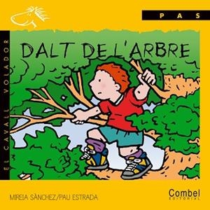 DALT DE L'ARBRE (LLETRA DE PAL) | 9788478644193 | SANCHEZ, MIREIA/ ESTRADA, PAU