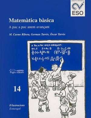 MATEMATICA BASICA. A POC A POCA ANEM AVAN€ANT | 9788479355319 | RIBERA, M.CARMEN/ TARROS, OSCAR I GERMAN